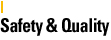 safety & quality